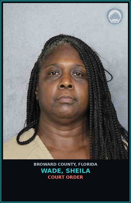 CCW arrest card for WADE, SHEILA in Broward County: COURT ORDER