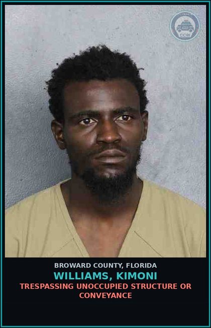 CCW arrest card for WILLIAMS, KIMONI in Broward County: TRESPASSING UNOCCUPIED STRUCTURE OR CONVEYANCE