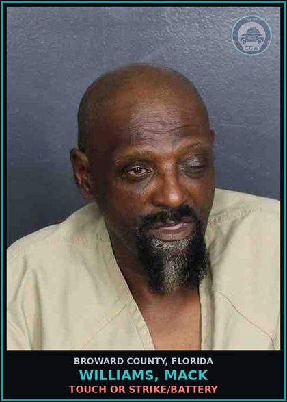 CCW arrest card for WILLIAMS, MACK in Broward County: TOUCH OR STRIKE/BATTERY