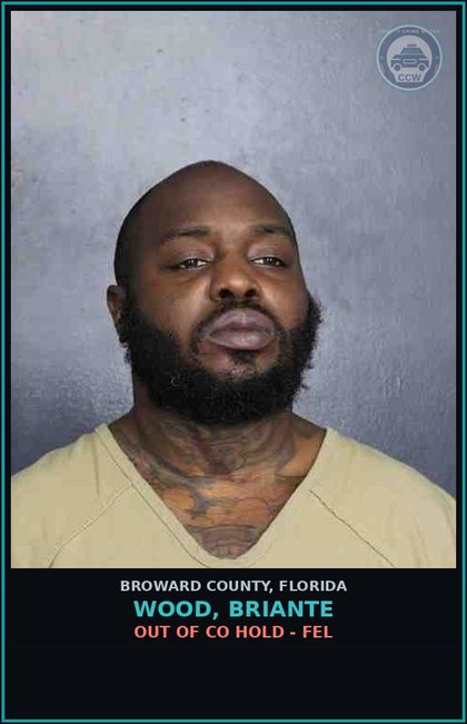 CCW arrest card for WOOD, BRIANTE in Broward County: OUT OF CO HOLD - FEL
