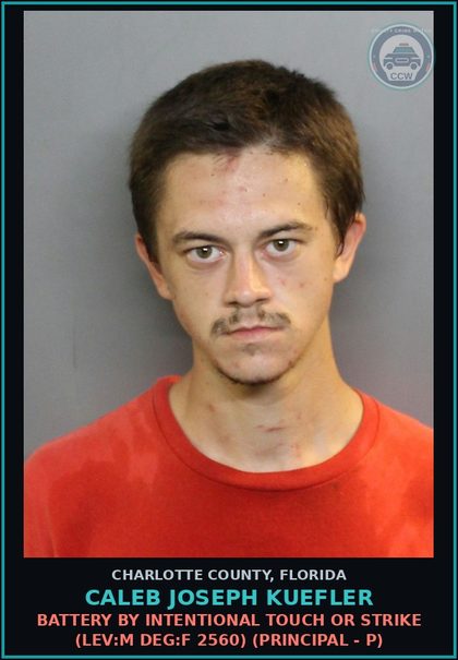 CCW arrest card for CALEB JOSEPH KUEFLER in Charlotte County: Battery by Intentional Touch or Strike (LEV:M DEG:F 2560) (Principal - P)