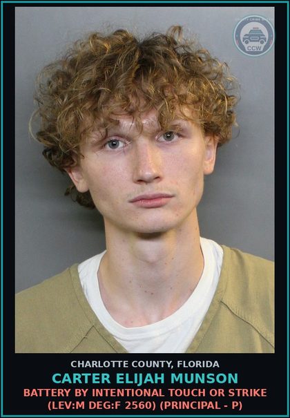 CCW arrest card for CARTER ELIJAH MUNSON in Charlotte County: Battery by Intentional Touch or Strike (LEV:M DEG:F 2560) (Principal - P)