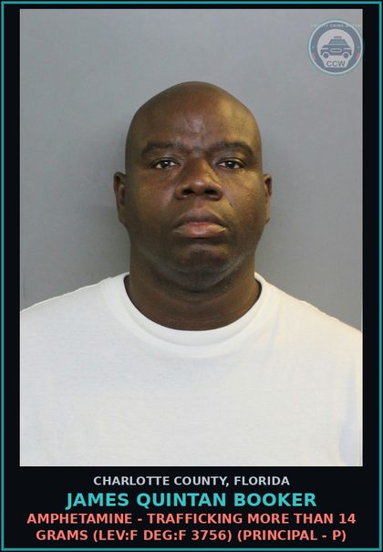 CCW arrest card for JAMES QUINTAN BOOKER in Charlotte County: Amphetamine - Trafficking More Than 14 Grams (LEV:F DEG:F 3756) (Principal - P)