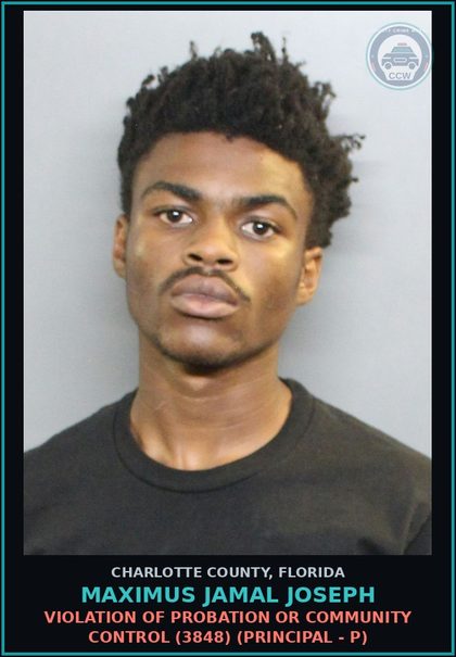 CCW arrest card for MAXIMUS JAMAL JOSEPH in Charlotte County: Violation of probation or community control (3848) (Principal - P)
