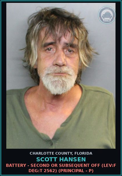 CCW arrest card for SCOTT HANSEN in Charlotte County: Battery - Second or Subsequent Off (LEV:F DEG:T 2562) (Principal - P)