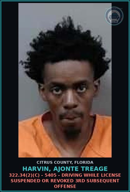 CCW arrest card for Harvin, Ajonte Treage in Citrus County: 322.34(2)(C) - 5405 - DRIVING WHILE LICENSE SUSPENDED OR REVOKED 3RD SUBSEQUENT OFFENSE
