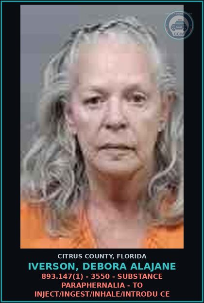 CCW arrest card for IVERSON, DEBORA ALAJANE in Citrus County: 893.147(1) - 3550 - DRUG PARAPHERNALIA - TO INJECT/INGEST/INHALE/INTRODU CE