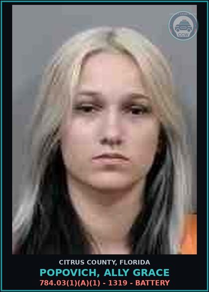 CCW arrest card for POPOVICH, ALLY GRACE in Citrus County: 784.03(1)(A)(1) - 1319 - BATTERY