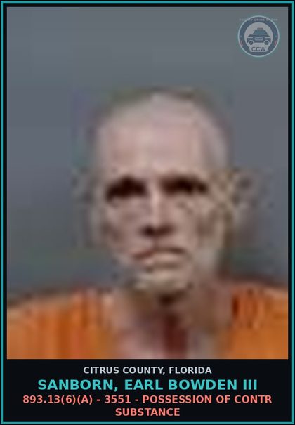CCW arrest card for SANBORN, EARL BOWDEN III in Citrus County: 893.13(6)(A) - 3551 - POSSESSION OF contr substance