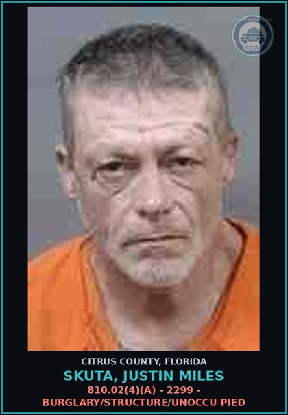 CCW arrest card for SKUTA, JUSTIN MILES in Citrus County: 810.02(4)(A) - 2299 - BURGLARY/STRUCTURE/UNOCCU PIED