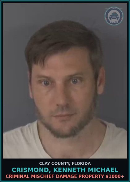 CCW arrest card for CRISMOND, KENNETH MICHAEL in Clay County: CRIMINAL MISCHIEF DAMAGE PROPERTY $1000+
