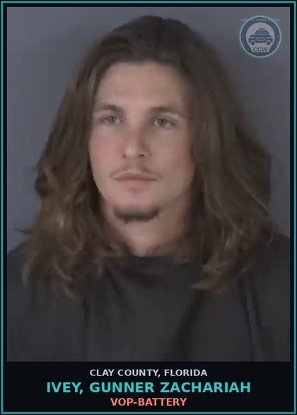 CCW arrest card for IVEY, GUNNER ZACHARIAH in Clay County: VOP-BATTERY