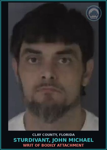 CCW arrest card for STURDIVANT, JOHN MICHAEL in Clay County: WRIT OF BODILY ATTACHMENT