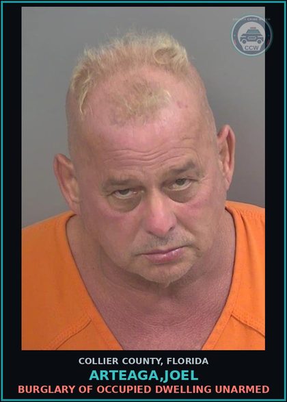 CCW arrest card for ARTEAGA,JOEL in Collier County: BURGLARY OF OCCUPIED DWELLING UNARMED