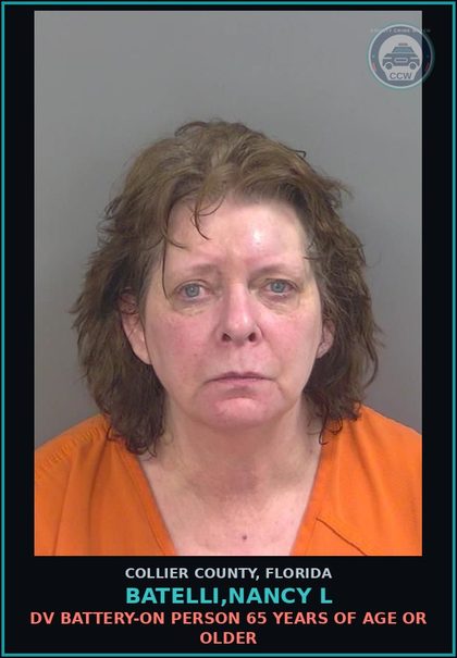 CCW arrest card for BATELLI,NANCY L in Collier County: DV BATTERY-ON PERSON 65 YEARS OF AGE OR OLDER