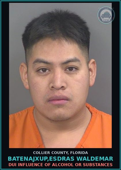 CCW arrest card for BATENAJXUP,ESDRAS WALDEMAR in Collier County: DUI INFLUENCE OF ALCOHOL OR DRUGS
