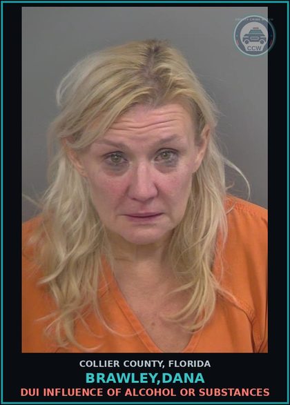 CCW arrest card for BRAWLEY,DANA in Collier County: DUI INFLUENCE OF ALCOHOL OR DRUGS