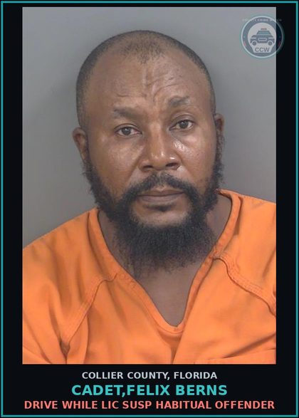 CCW arrest card for CADET,FELIX BERNS in Collier County: DRIVE WHILE LIC SUSP HABITUAL OFFENDER