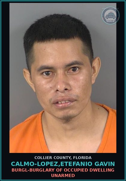 CCW arrest card for CALMO-LOPEZ,ETEFANIO GAVIN in Collier County: BURGL-BURGLARY OF OCCUPIED DWELLING UNARMED