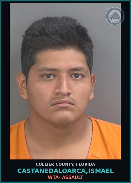 CCW arrest card for CASTANEDALOARCA,ISMAEL in Collier County: WTA- s3xual BATTERY