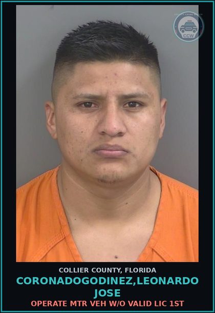 CCW arrest card for CORONADOGODINEZ,LEONARDO JOSE in Collier County: OPERATE MTR VEH W/O VALID LIC 1ST