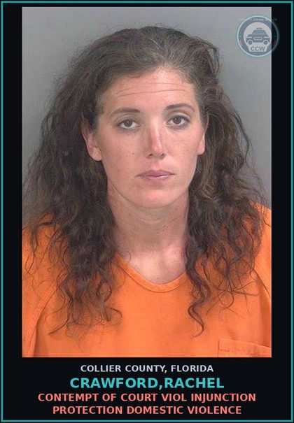 CCW arrest card for CRAWFORD,RACHEL in Collier County: CONTEMPT OF COURT VIOL INJUNCTION PROTECTION DOMESTIC VIOLENCE