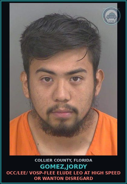 CCW arrest card for GOMEZ,JORDY in Collier County: OCC/LEE/ VOSP-FLEE ELUDE LEO AT HIGH SPEED OR WANTON DISREGARD