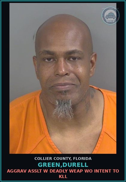 CCW arrest card for GREEN,DURELL in Collier County: AGGRAV ASSLT W DEADLY WEAP WO INTENT TO KILL