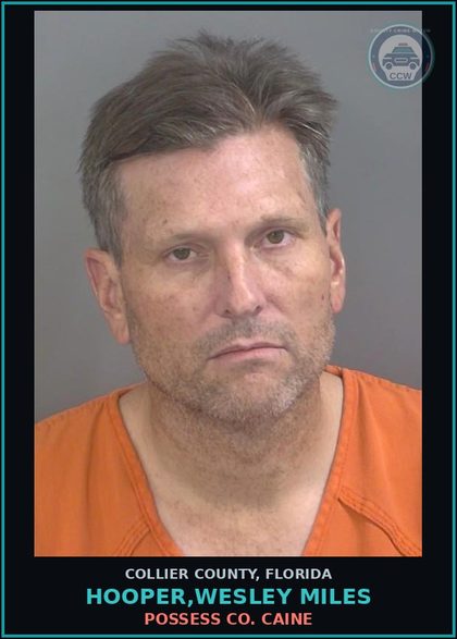 CCW arrest card for HOOPER,WESLEY MILES in Collier County: POSSESS COCAINE