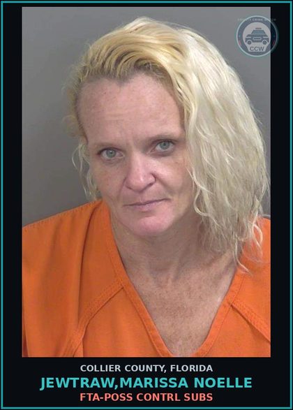 CCW arrest card for JEWTRAW,MARISSA NOELLE in Collier County: FTA-POSS CONTRL SUBS