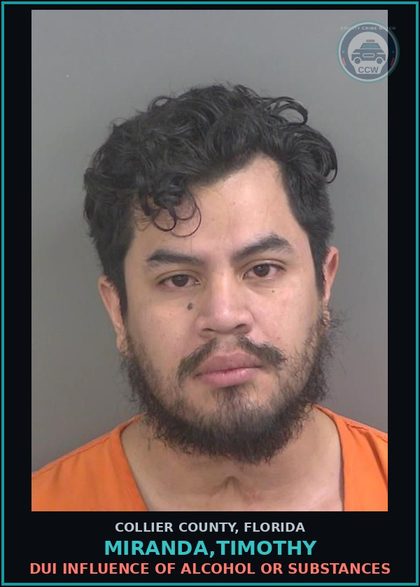 CCW arrest card for MIRANDA,TIMOTHY in Collier County: DUI INFLUENCE OF ALCOHOL OR DRUGS