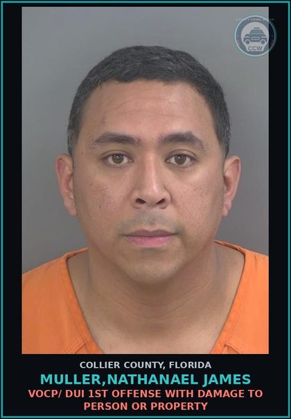 CCW arrest card for MULLER,NATHANAEL JAMES in Collier County: VOCP/ DUI 1ST OFFENSE WITH DAMAGE TO PERSON OR PROPERTY