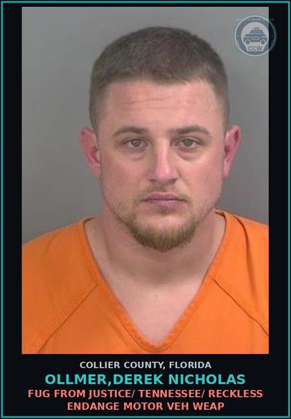 CCW arrest card for OLLMER,DEREK NICHOLAS in Collier County: FUG FROM JUSTICE/ TENNESSEE/ RECKLESS ENDANGE MOTOR VEH WEAP