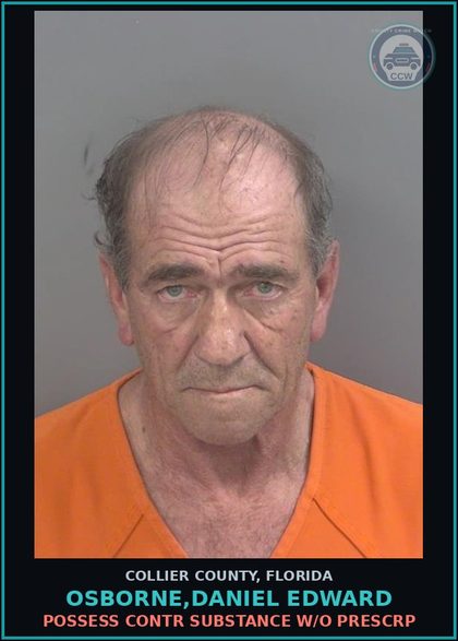 CCW arrest card for OSBORNE,DANIEL EDWARD in Collier County: POSSESS contr substance W/O PRESCRIPTION