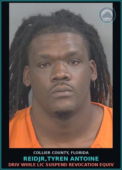 CCW arrest card for REIDJR,TYREN ANTOINE in Collier County: DRIV WHILE LIC SUSPEND REVOCATION EQUIV
