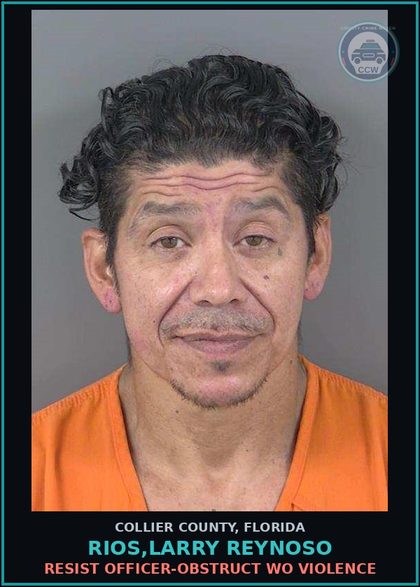 CCW arrest card for RIOS,LARRY REYNOSO in Collier County: RESIST OFFICER-OBSTRUCT WO VIOLENCE