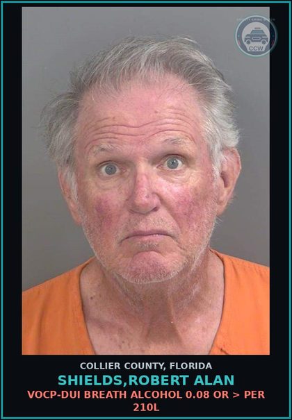 CCW arrest card for SHIELDS,ROBERT ALAN in Collier County: VOCP-DUI BREATH ALCOHOL 0.08 OR > PER 210L