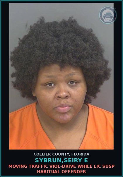 CCW arrest card for SYBRUN,SEIRY E in Collier County: MOVING TRAFFIC VIOL-DRIVE WHILE LIC SUSP HABITUAL OFFENDER