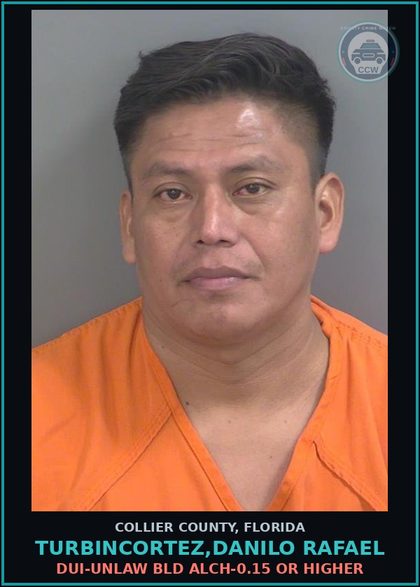 CCW arrest card for TURBINCORTEZ,DANILO RAFAEL in Collier County: DUI-UNLAW BLD ALCH-0.15 OR HIGHER