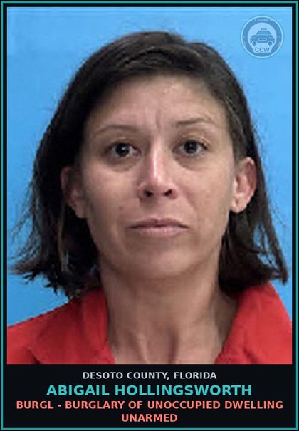 CCW arrest card for Abigail Hollingsworth in DeSoto County: BURGL - BURGLARY OF UNOCCUPIED DWELLING UNARMED