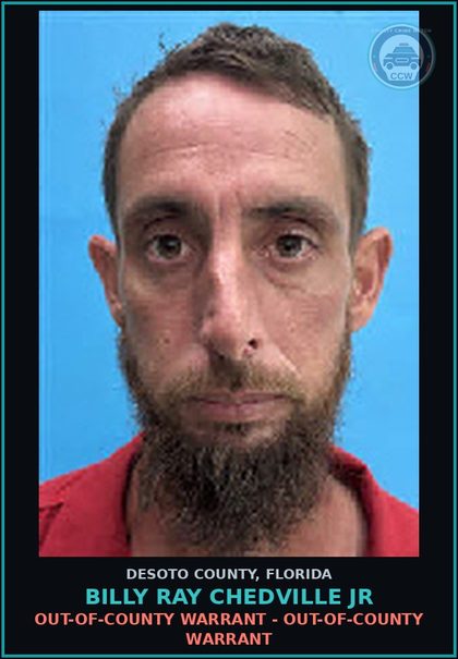 CCW arrest card for Billy Ray Chedville Jr in DeSoto County: OUT-OF-COUNTY WARRANT - OUT-OF-COUNTY WARRANT
