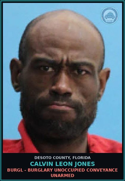 CCW arrest card for Calvin Leon Jones in DeSoto County: BURGL - BURGLARY UNOCCUPIED CONVEYANCE UNARMED