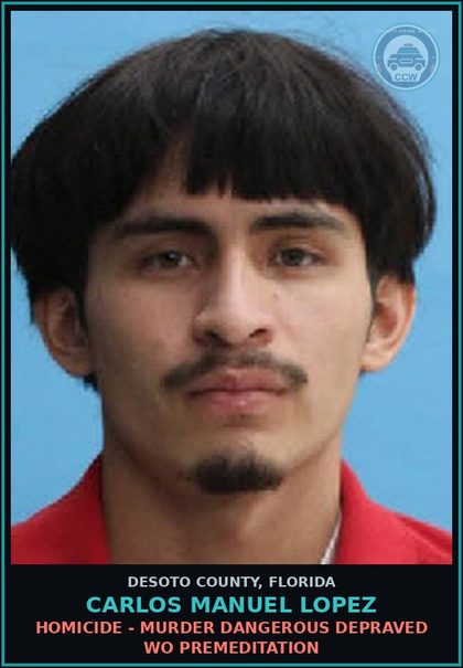 CCW arrest card for Carlos Manuel Lopez in DeSoto County: HOMICIDE - MURDER DANGEROUS DEPRAVED WO PREMEDITATION
