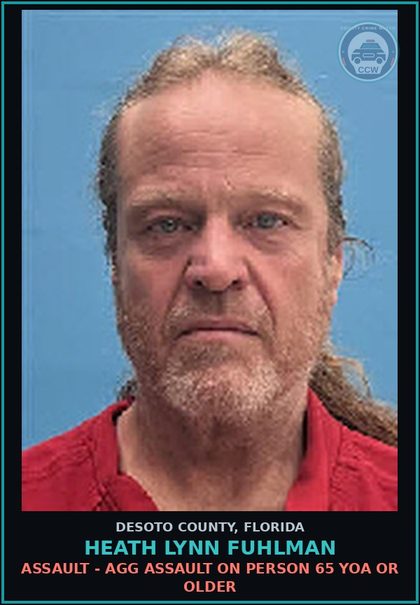 CCW arrest card for Heath Lynn Fuhlman in DeSoto County: SIMPLE ASSLT - INTENT THREAT TO DO VIOLENCE
