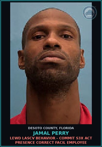 CCW arrest card for Jamal Perry in DeSoto County: LEWD LASCV BEHAVIOR - COMMIT s3x ACT PRESENCE CORRECT FACIL EMPLOYEE
