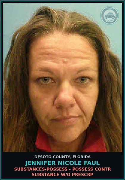 CCW arrest card for Jennifer Nicole Faul in DeSoto County: DRUGS-POSSESS - POSSESS contr substance W/O PRESCRIPTION