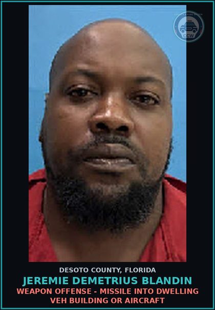 CCW arrest card for Jeremie Demetrius Blandin in DeSoto County: WEAPON OFFENSE - MISSILE INTO DWELLING VEH BUILDING OR AIRCRAFT