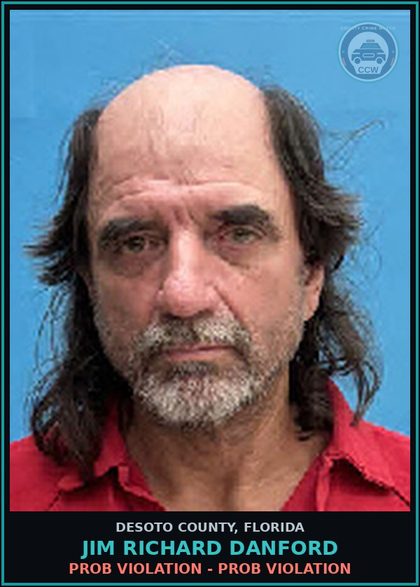 CCW arrest card for Jim Richard Danford in DeSoto County: PROB VIOLATION - PROB VIOLATION