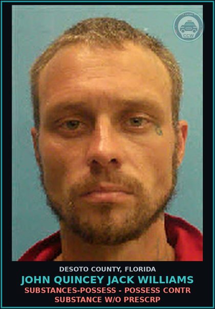CCW arrest card for John Quincey Jack Williams in DeSoto County: DRUGS-POSSESS - POSSESS contr substance W/O PRESCRIPTION