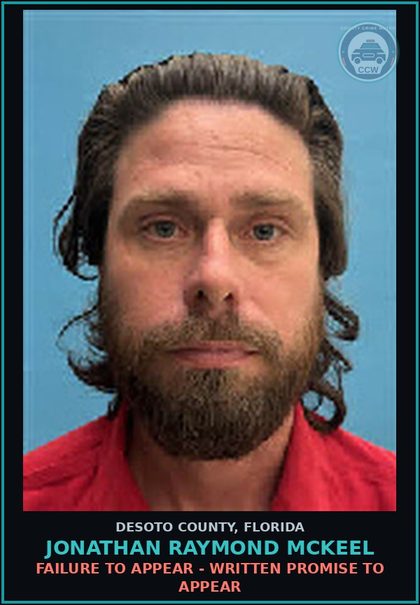 CCW arrest card for Jonathan Raymond McKeel in DeSoto County: FAILURE TO APPEAR - WRITTEN PROMISE TO APPEAR